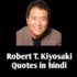 250+ robert t kiyosaki quotes in hindi | Rich Dad, Poor Dad Quotes