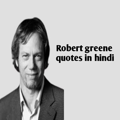Robert Greene Quotes in Hindi