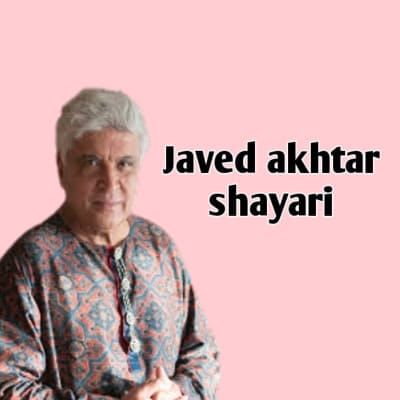 javed akhtar shayari on love in hindi
