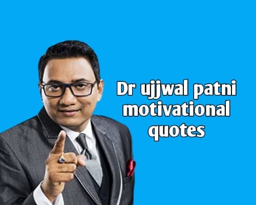 Ujjwal Patni motivational Quotes